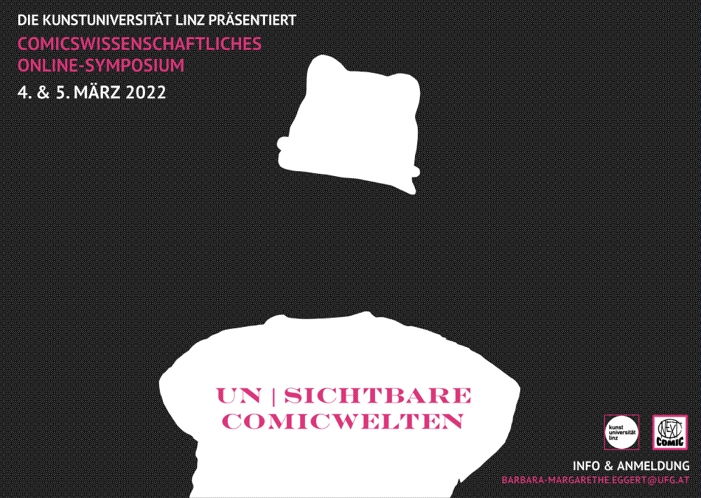 Comicwissenschaftliches Online-Symposium Un/Sichtbare Comicwelten 4. & 5. März 2022